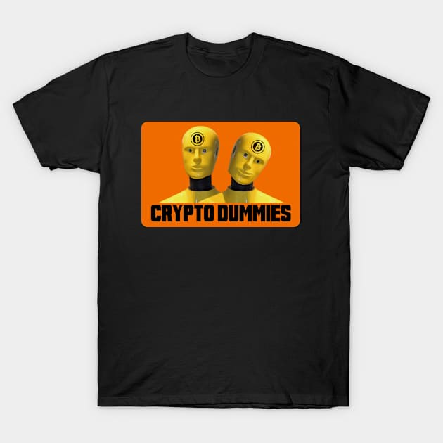 Crypto Dummies T-Shirt by WombatMoon